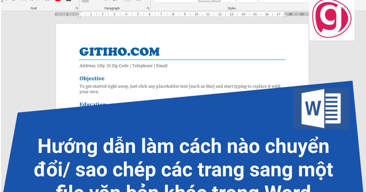 Hướng dẫn cách di chuyển/sao chép các trang sang một file văn bản khác trong Word